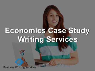 Economics Case Study Writing Services