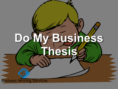 do my business thesis