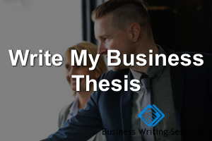 Write My business thesis