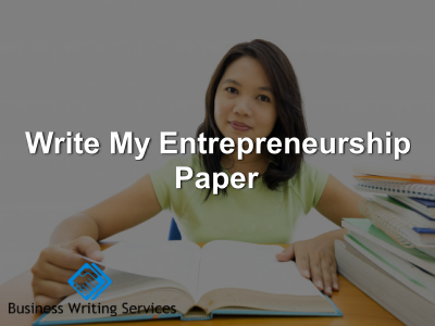 Write My Entrepreneurship Paper